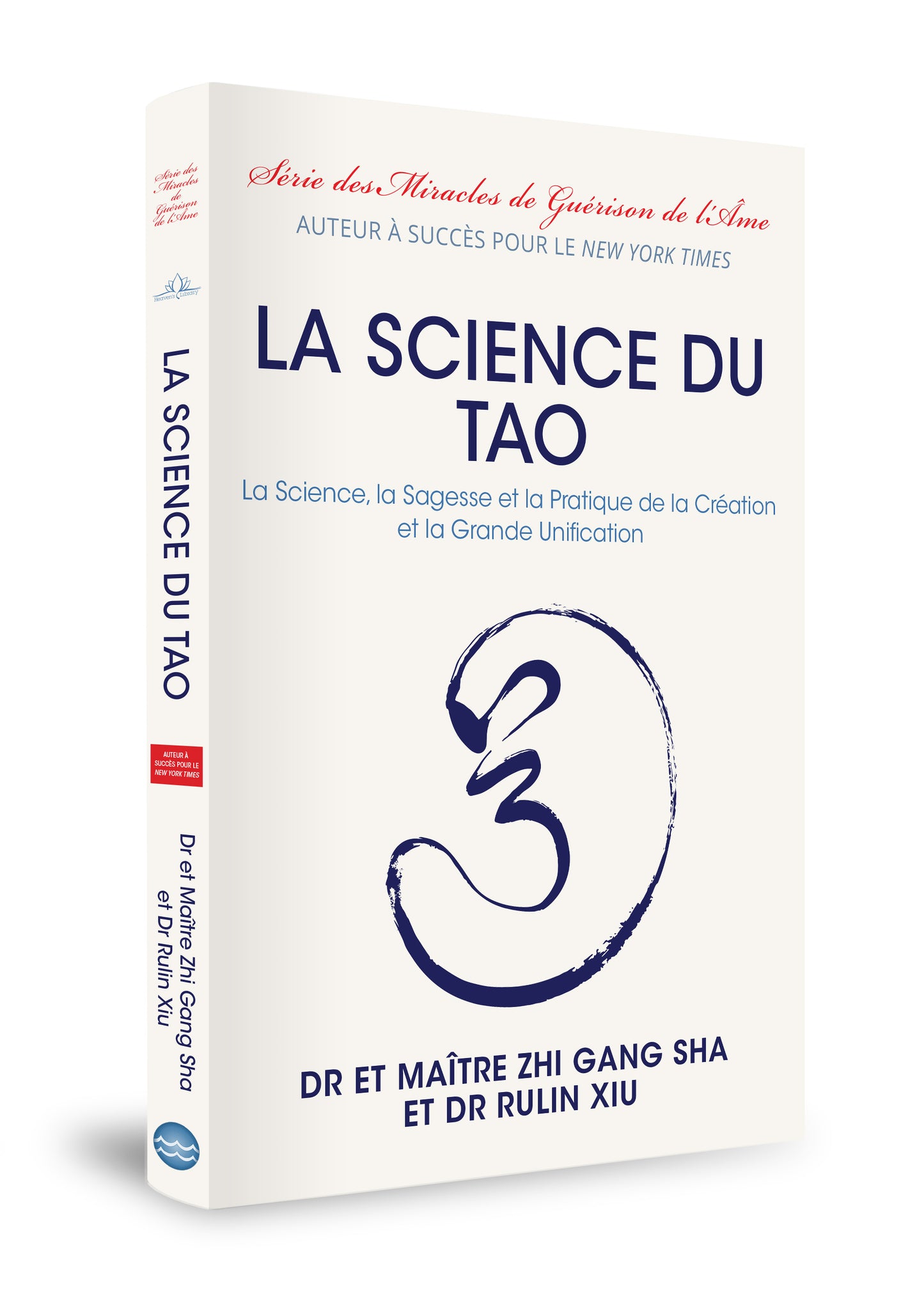 Tao Science FRENCH-La Science du Tao: La Science, la Sagesse et la Pratique de la Création et de la