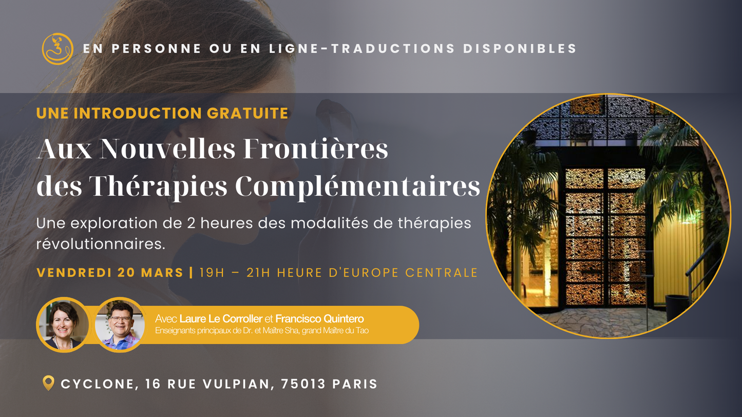 Introduction Gratuite sur des Nouvelles Modalités de Guérison Complémentaires Inédites 20 Mars 2026