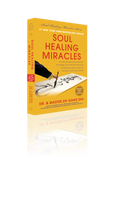 Soul Healing Miracles (Hardcover)